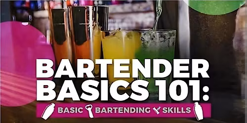 Bartender Basics 101