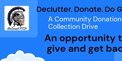 A Community Donation Collection Drive hosted by McDowell PTSA in partnership with Goodwill