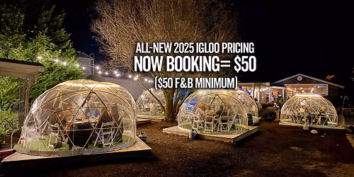 2025 Igloos: NEW PRICING \/ Dining & Lounge Igloos