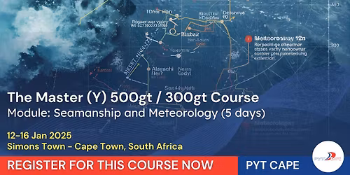 Master 500gt \/ 3000gt Course: Module - Seamanship and Meteorology (5 days)