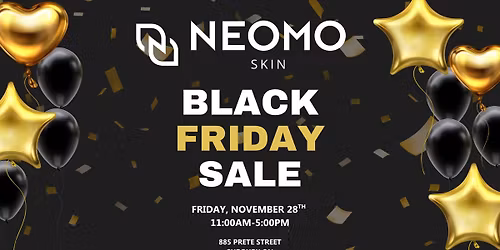 Neomo Skin Black Friday Sale!