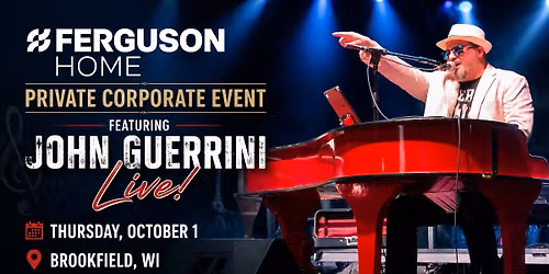 John Guerrini @ Ferguson Home, Brookfield, WI (PRIVATE EVENT))