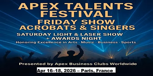 Apex Talent Shows in Paris, France