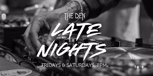 Late Nights | Resident DJ | The Den Salamanca