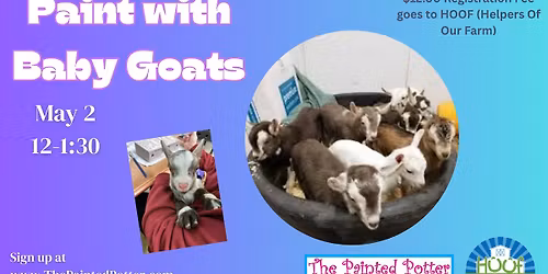 Paint with Baby Goats
