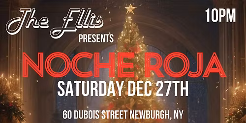 Noche Roja At The Ellis