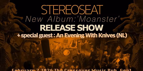 Stereoseat - 'Moanster' album release show