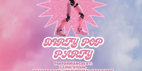 Dirty Pop Party