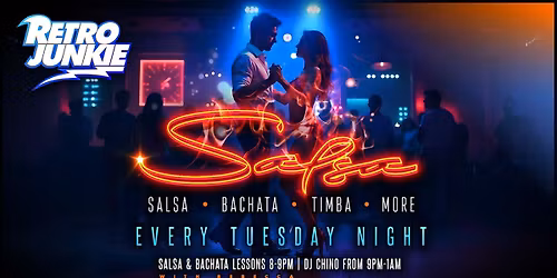 SALSA TUESDAYS @ Retro Junkie! ($10 admission paid at the door)