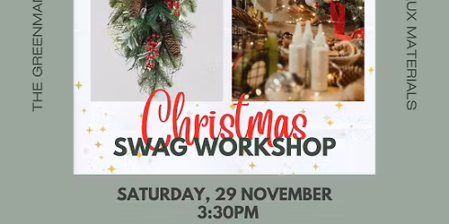 Christmas Swag Making Workshop