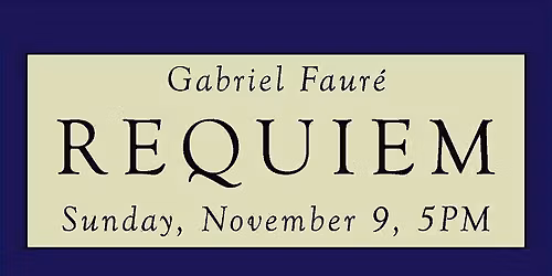 Faure Requiem : A benefit concert for SNAP recipients