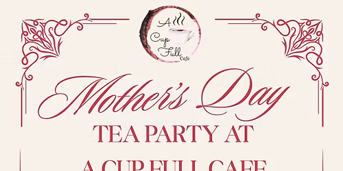Mother\u2019s Day Tea Party