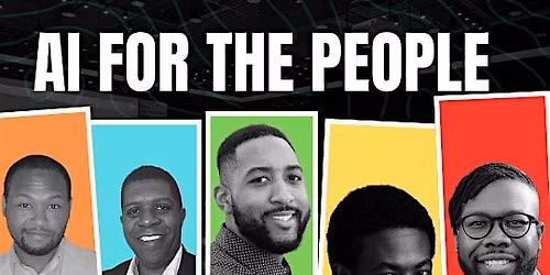 BLK Tech Connect: AI for the People.