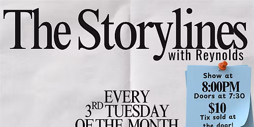 The Storylines w\/ Reynolds