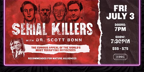 Serial Killers with Dr. Scott Bonn 