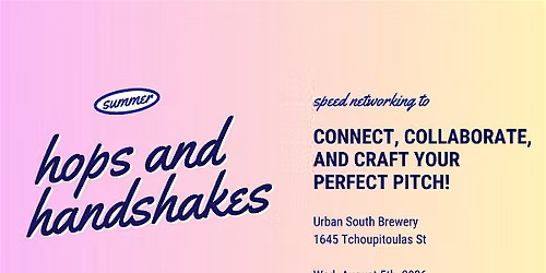 Hops and Handshakes: An evening of speed networking