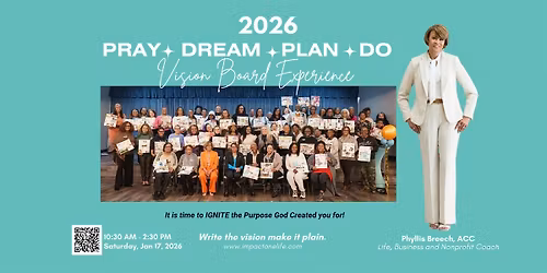 Pray It, Dream It, Plan It, Do It 2026 Vision Board Experience!