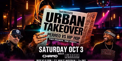 URBAN TAKEOVER Perreo vs Hip Hop Dance Party w\/ DJ Chamo & DJ Andre