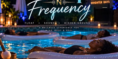 Float & Frequency (Sound Bath Experience)