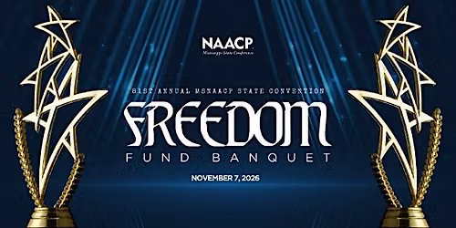 MS NAACP 81st Freedom Fund Banquet