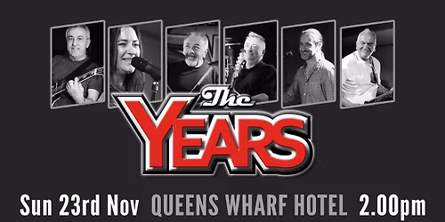The Years at Queens Wharf Hotel