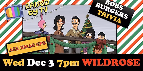 BOBS BURGERS Christmas Eps Trivia Night!