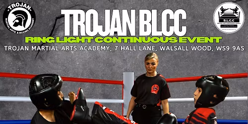 TROJAN BLCC Ring Light Continuous Event - Walsall - May 2026