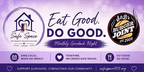 Safe Space + S&B: Eat Good. Do Good.