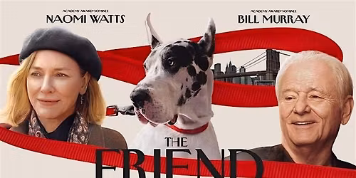 Friends Film Friday: The Friend