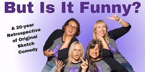 Broadminded Presents: But Is It Funny?  A 20-year Retrospective