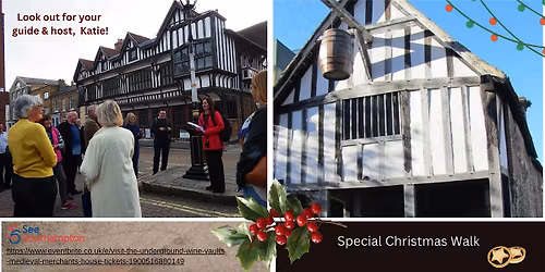 Visit the underground wine vaults & Medieval Merchant's House