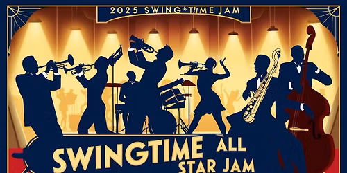 2025 SwingTime AllStar Jam Concert Series