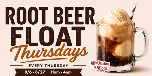 Viking Village Foods Root Beer Float Thursday