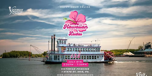 Hawaiian Luau Happy Hour Cruise!