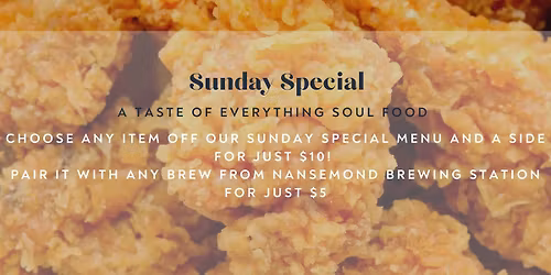 Sunday Soul Food Special with A Taste of Everything! Every SUNDAY!