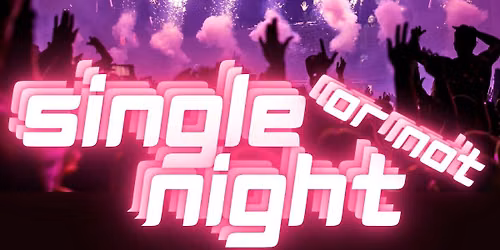 Single or not night