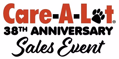 Care-A-Lot Pet Supply Anniversary Sales Event