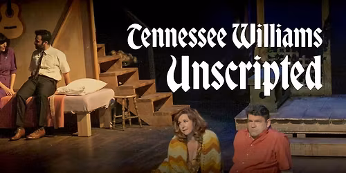 Tennessee Williams Unscripted - Presented by Asheville Improv Festival