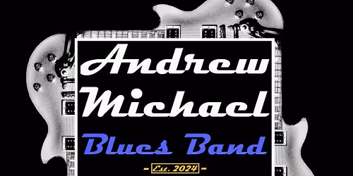 ANDREW MICHAEL BLUES BAND - LIVE! at the 14TH AVE. PUB MISSION