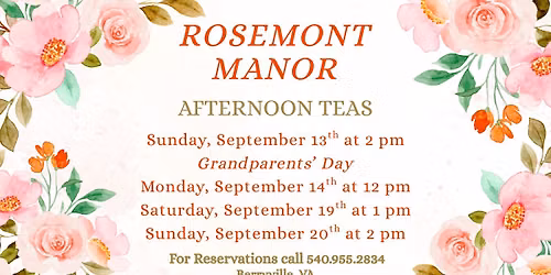 September Afternoon Tea at Historic Rosemont | Monday, September 14th