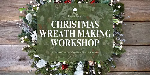 Christmas Wreath Making Workshop