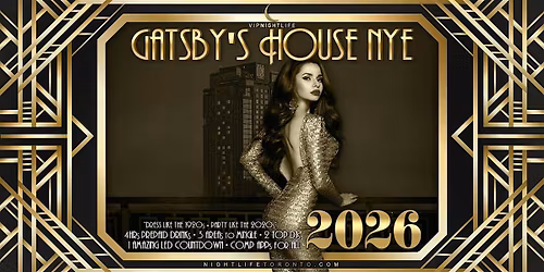 2026 Toronto New Year's Eve Party | Gatsby's House NYE