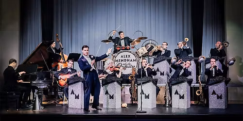 Alex Mendham & His Orchestra | Early Show