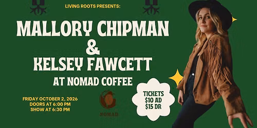 Mallory Chipman\/Kelsey Fawcett at Nomad (Fredericton, NB)