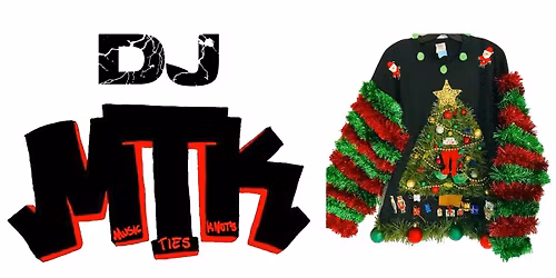 Ugly Christmas Sweater Party with DJ MTK at Schmiggity's