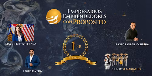 Celebraci\u00f3n Primer Aniversario Empresarios Emprendedores Con Prop\u00f3sito