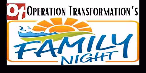 Operation Transformation's Family Night