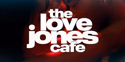 The Love Jones Cafe