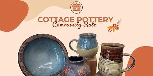 Cottage Pottery Community Sale
