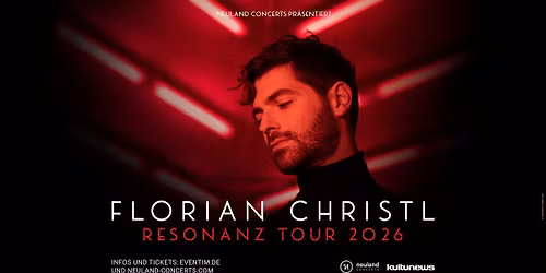 Florian Christl \u2022 RESONANZ TOUR 2026 \u2022 21.05.2026 Mainz
